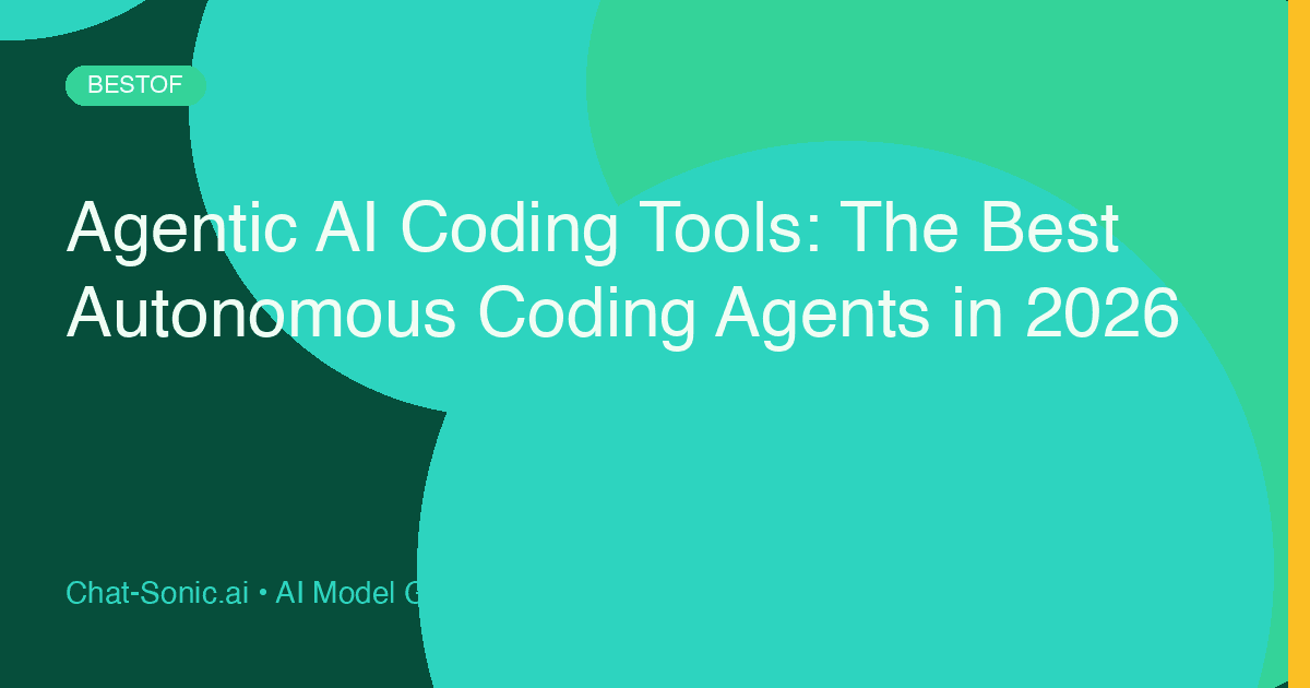 Agentic AI Coding Tools: The Best Autonomous Coding Agents in 2026