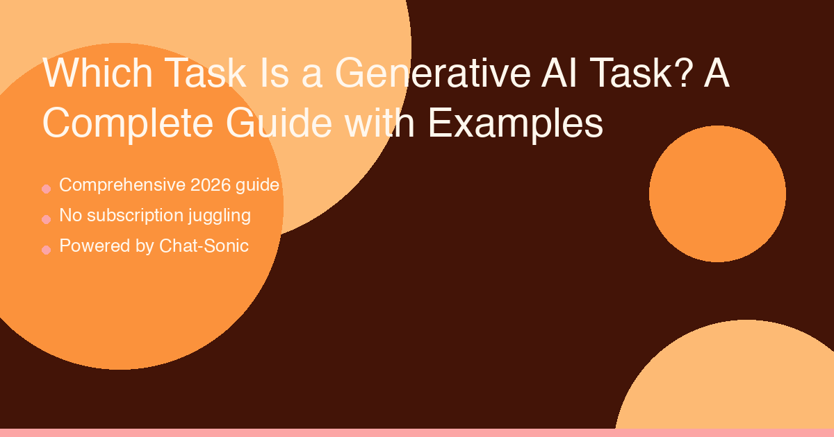 Examples of generative AI tasks